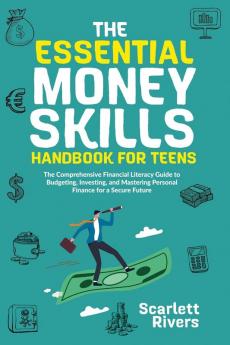 Essential Money Skills Handbook for Teens