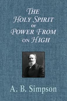 The Holy Spirit or Power From on High