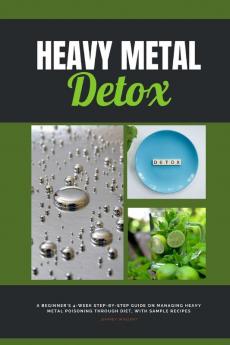 Heavy Metal Detox