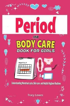 Period and Bodycare Book for Girls