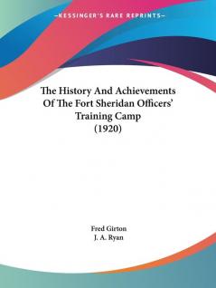 The History and Achievements of the Fort Sheridan Officers' Training Camp