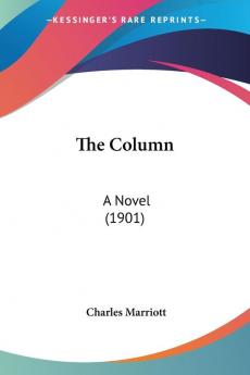 The Column: A Novel (1901)