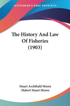 The History and Law of Fisheries