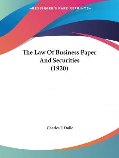 The Law of Business Paper and Securities