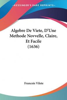 Algebre De Viete D'une Methode Novvelle Claire Et Facile