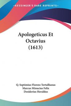 Apologeticus Et Octavius