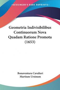 Geometria Indivisibilibus Continuorum Nova Quadam Ratione Promota (1653)