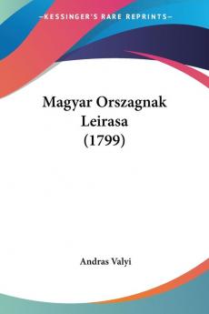 Magyar Orszagnak Leirasa (1799)