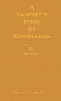 A Vampire's Book of Knowledge by Hectar