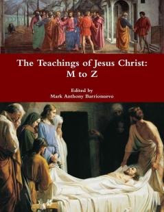 The Teachings of Jesus Christ