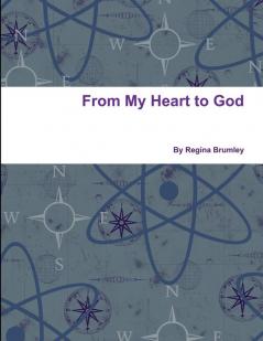 From My Heart to God