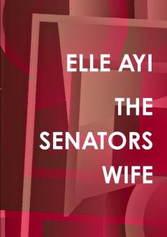 THE SENATORS WIFE
