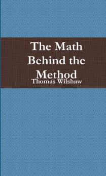 The Math Behind the Method