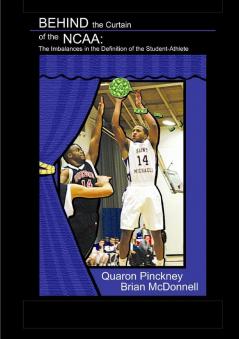 BEHIND the Curtain of the NCAA