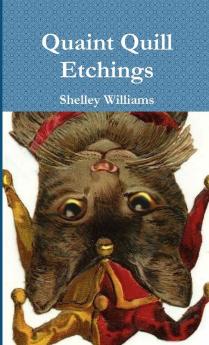 Quaint Quill Etchings