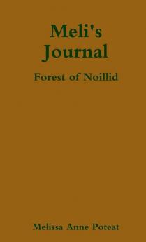 Meli's Journal - Forest of Noillid