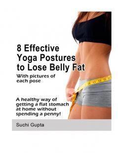 8 Effective Yoga Postures to Lose Belly Fat