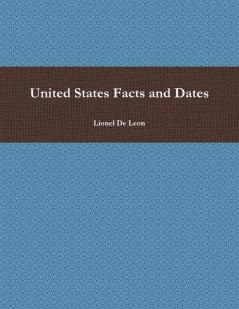 United States Facts and Dates