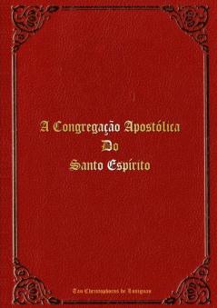 A Congrega����o Apost��lica do Santo Esp��rito