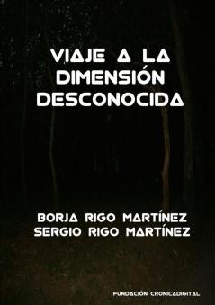 Viaje a la dimensión desconocida