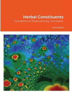 Herbal Constituents 2nd Edition