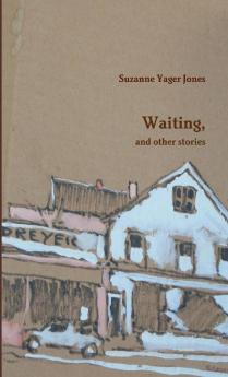Waiting and other stories