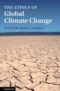 The Ethics of Global Climate Change