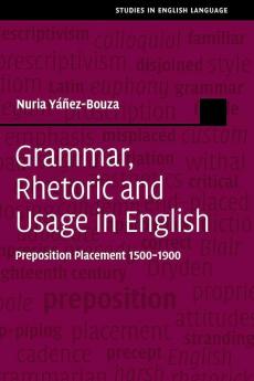 Grammar Rhetoric and Usage in English
