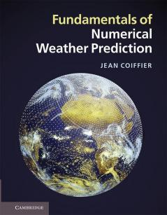 Fundamentals of Numerical Weather Prediction