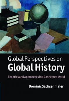 Global Perspectives on Global History