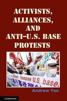 Activists Alliances and Anti-U.S. Base Protests
