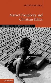 Market Complicity and Christian Ethics