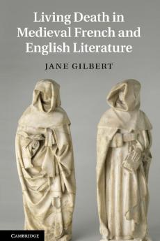 Living Death in Medieval French and English Literature