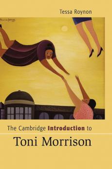 The Cambridge Introduction to Toni Morrison