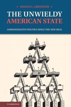 The Unwieldy American State