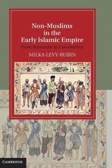 Non-Muslims in the Early Islamic Empire