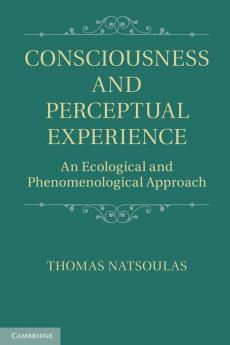 Consciousness and Perceptual Experience