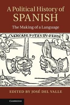 A Political History of Spanish