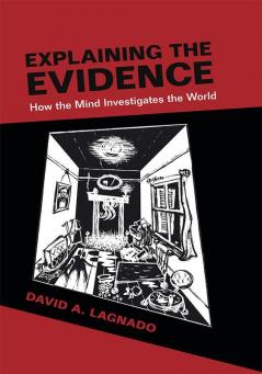 Explaining the Evidence