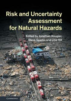 Risk and Uncertainty Assessment for Natural Hazards