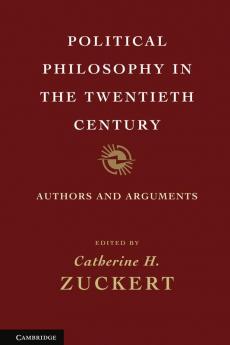 Political Philosophy in the Twentieth Century