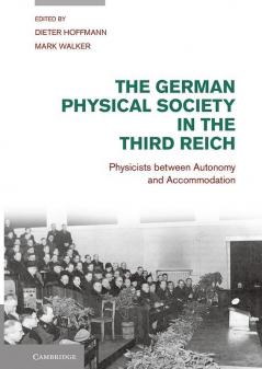 The German Physical Society in the Third Reich