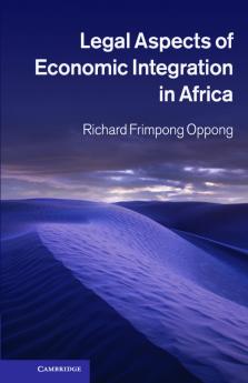 Legal Aspects of Economic Integration in Africa