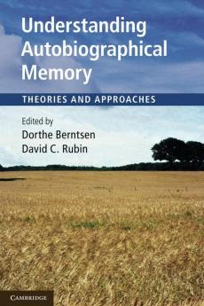 Understanding Autobiographical Memory