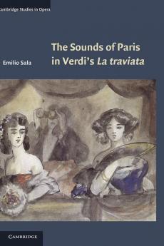 The Sounds of Paris in Verdi's La Traviata