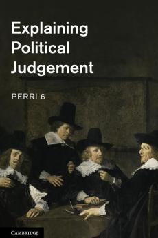 Explaining Political Judgement