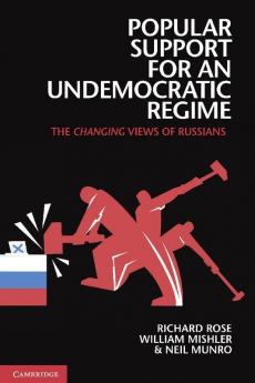 Popular Support for an Undemocratic Regime