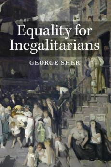 Equality for Inegalitarians
