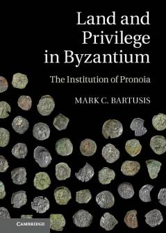 Land and Privilege in Byzantium