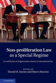 Non-Proliferation Law as a Special Regime